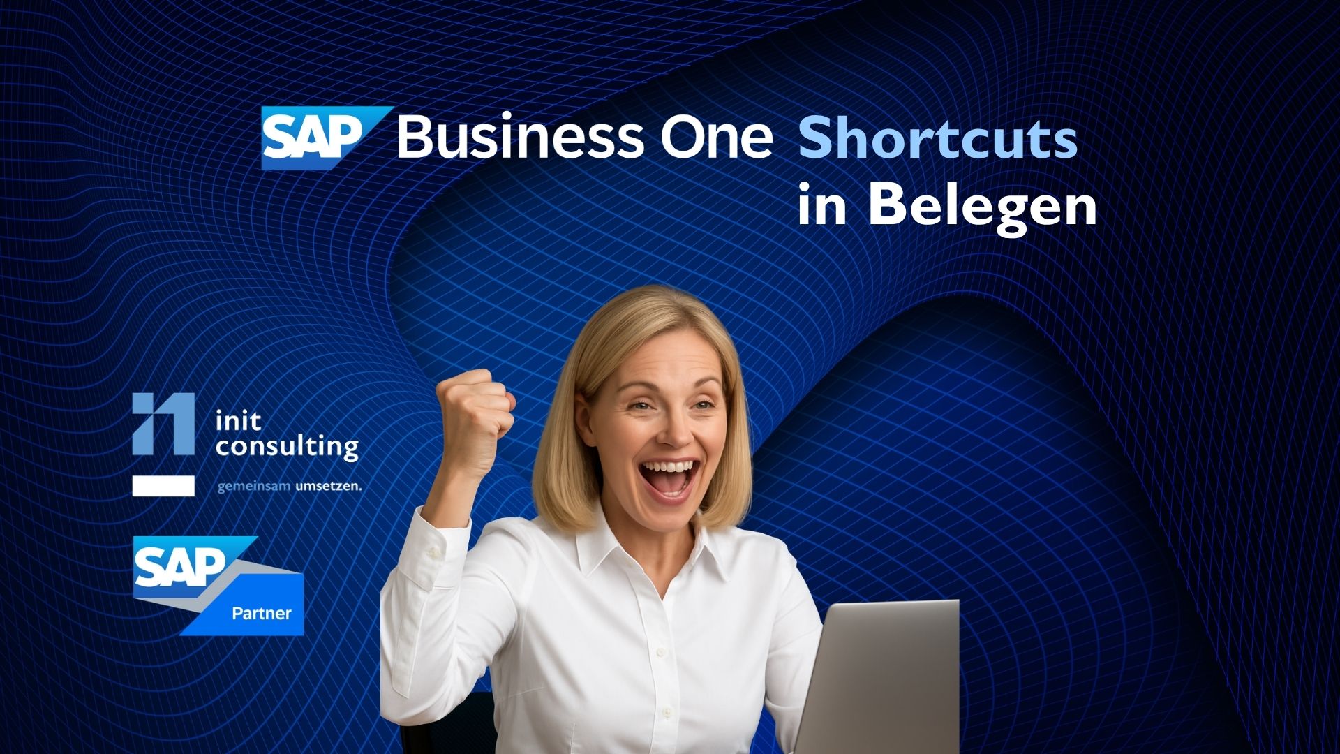 SAP B1 Shortcuts in Belegen